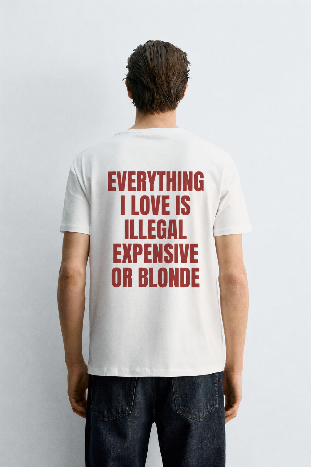 Everything I love is illegal, expensive or blonde