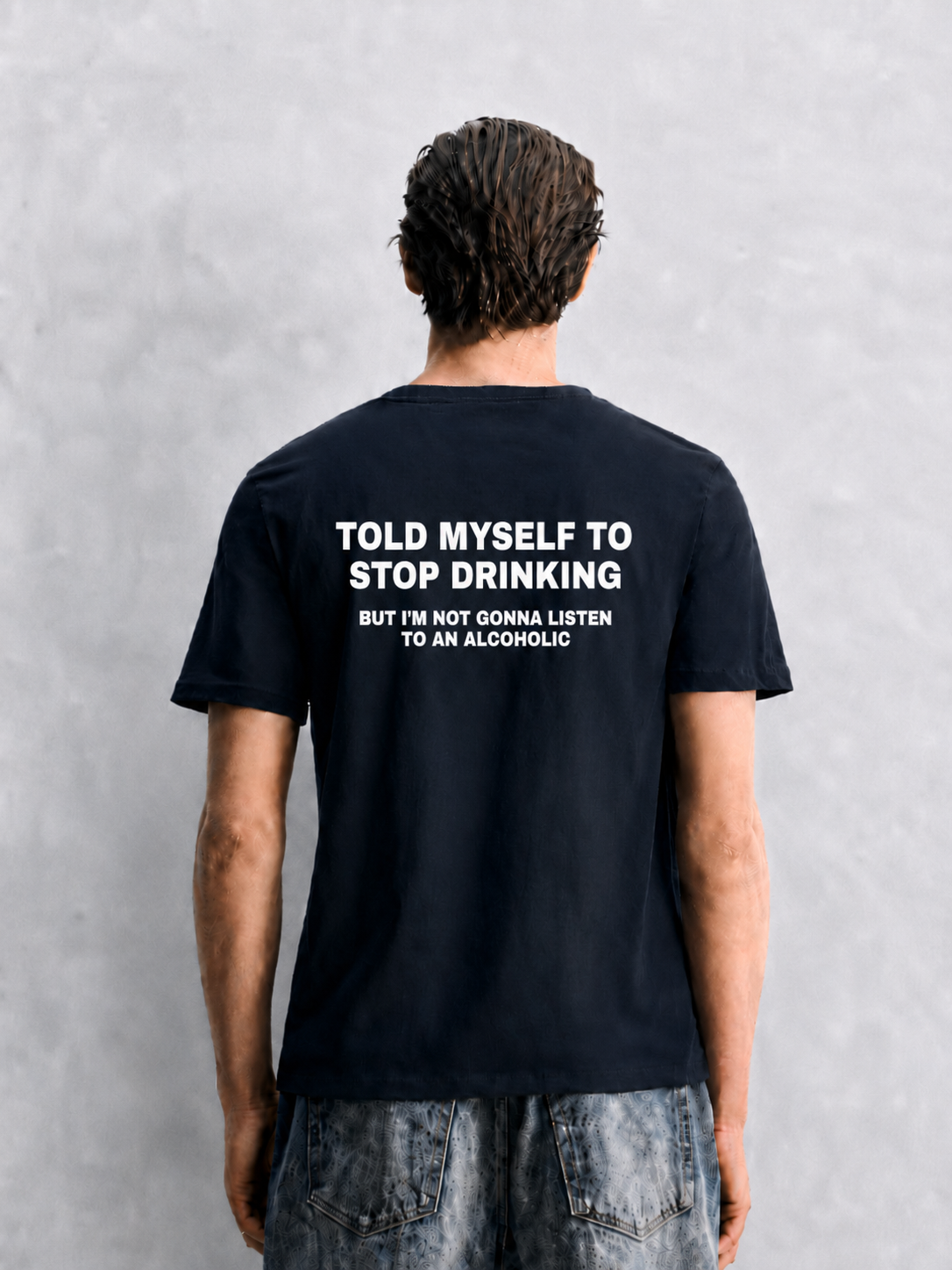 Told myself to stop drinking