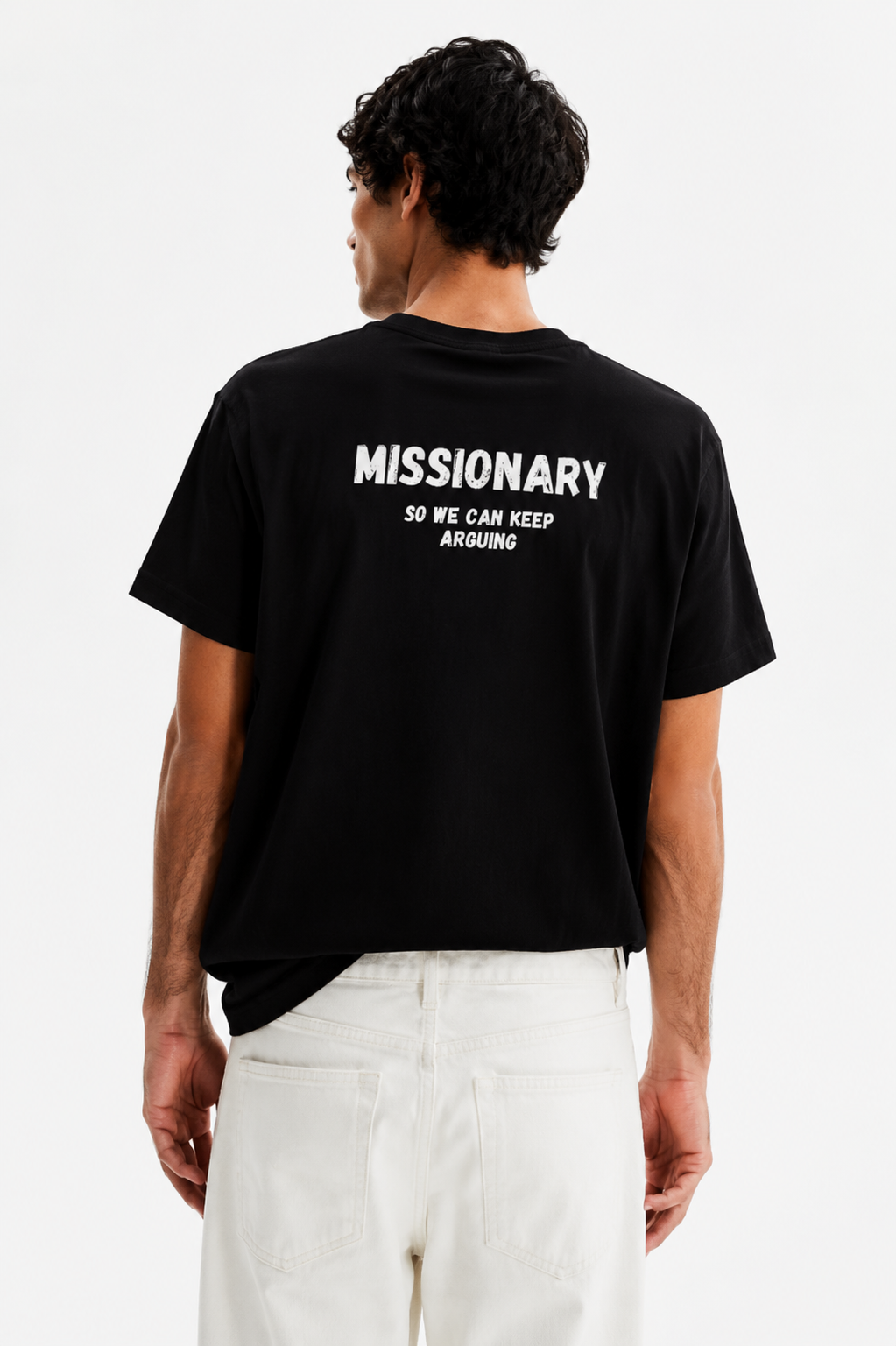 Missionary (so we can keep arguing)