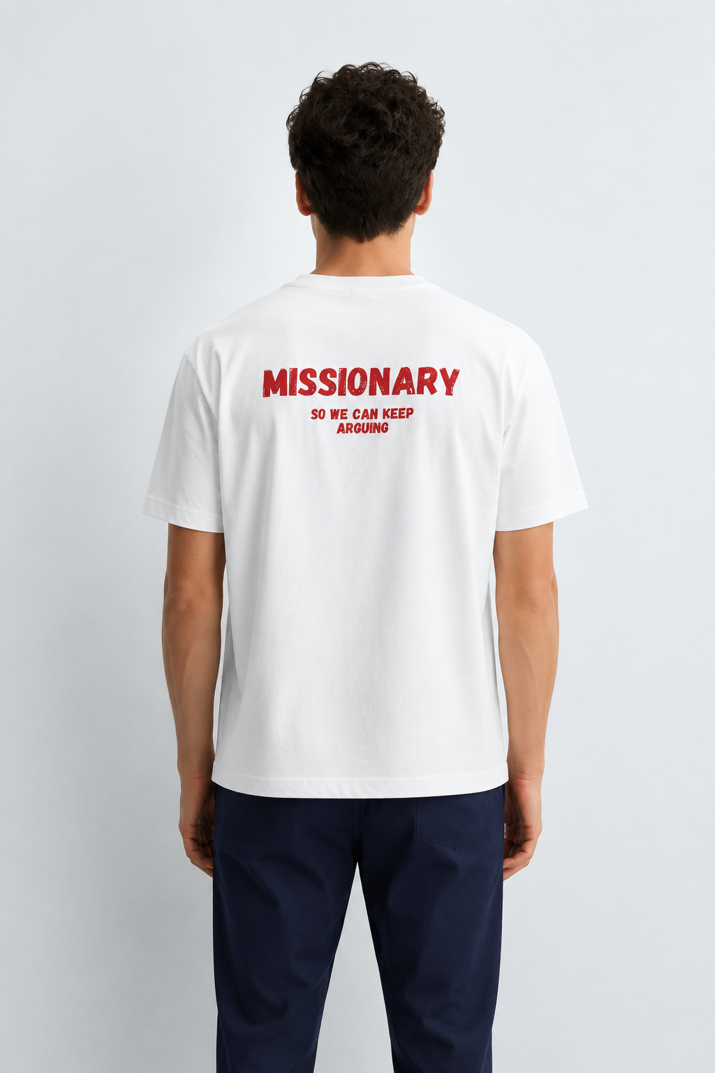 Missionary (so we can keep arguing)