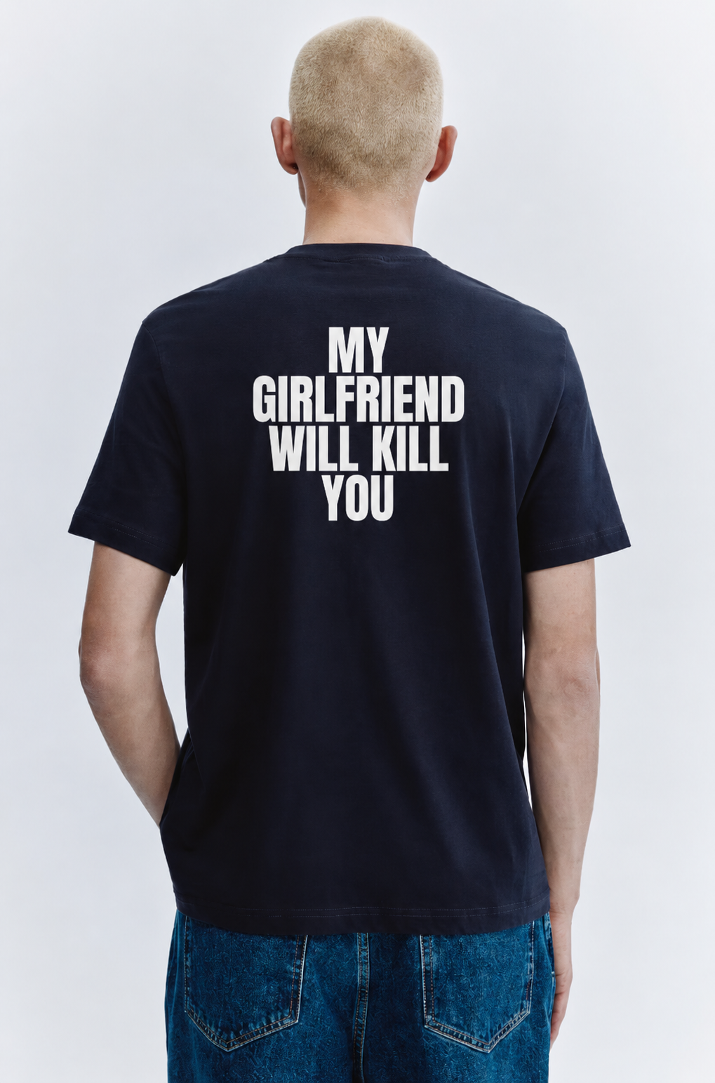 My girlfriend will kill you