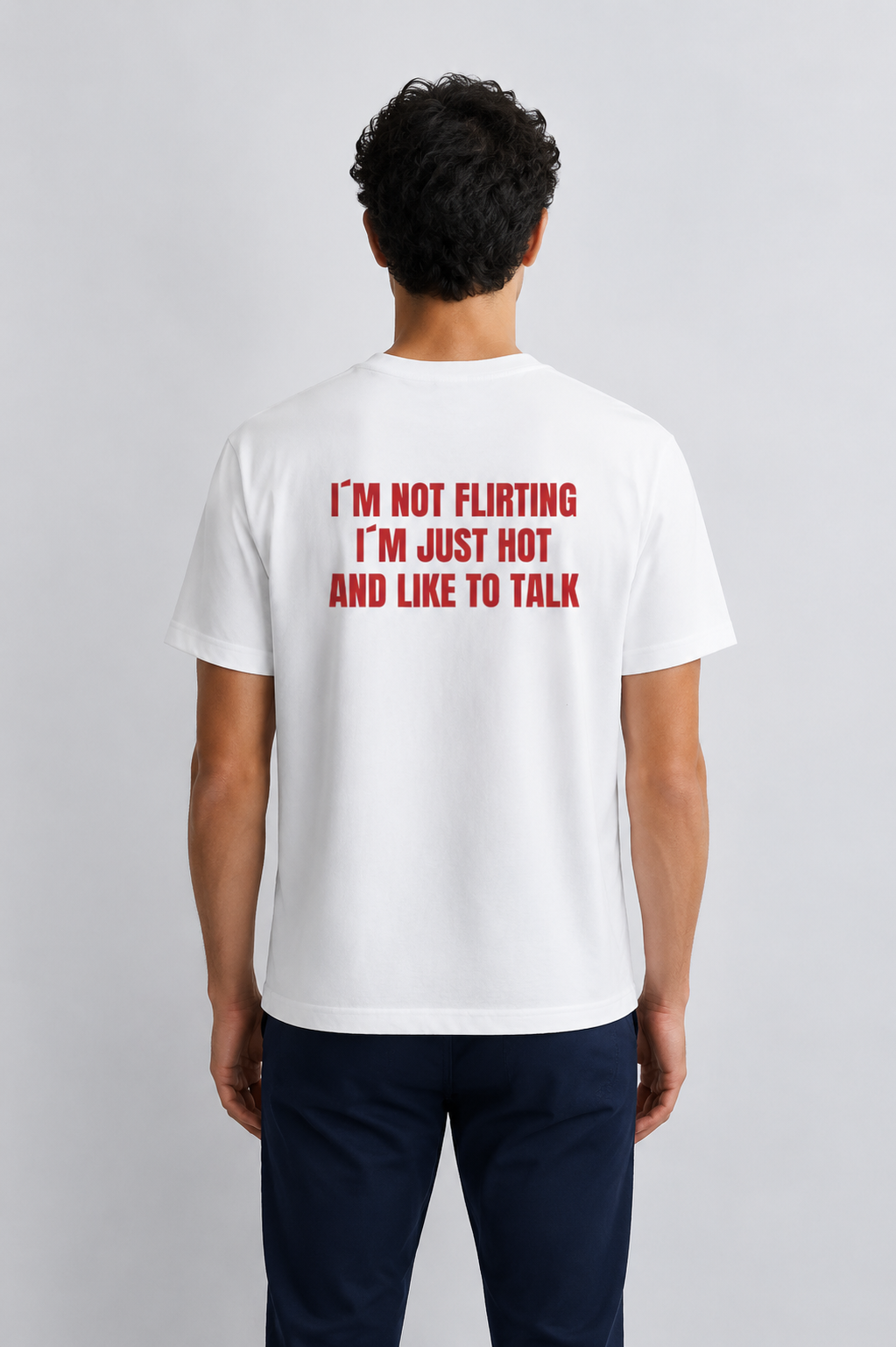 I´m not flirting, just hot and like to talk