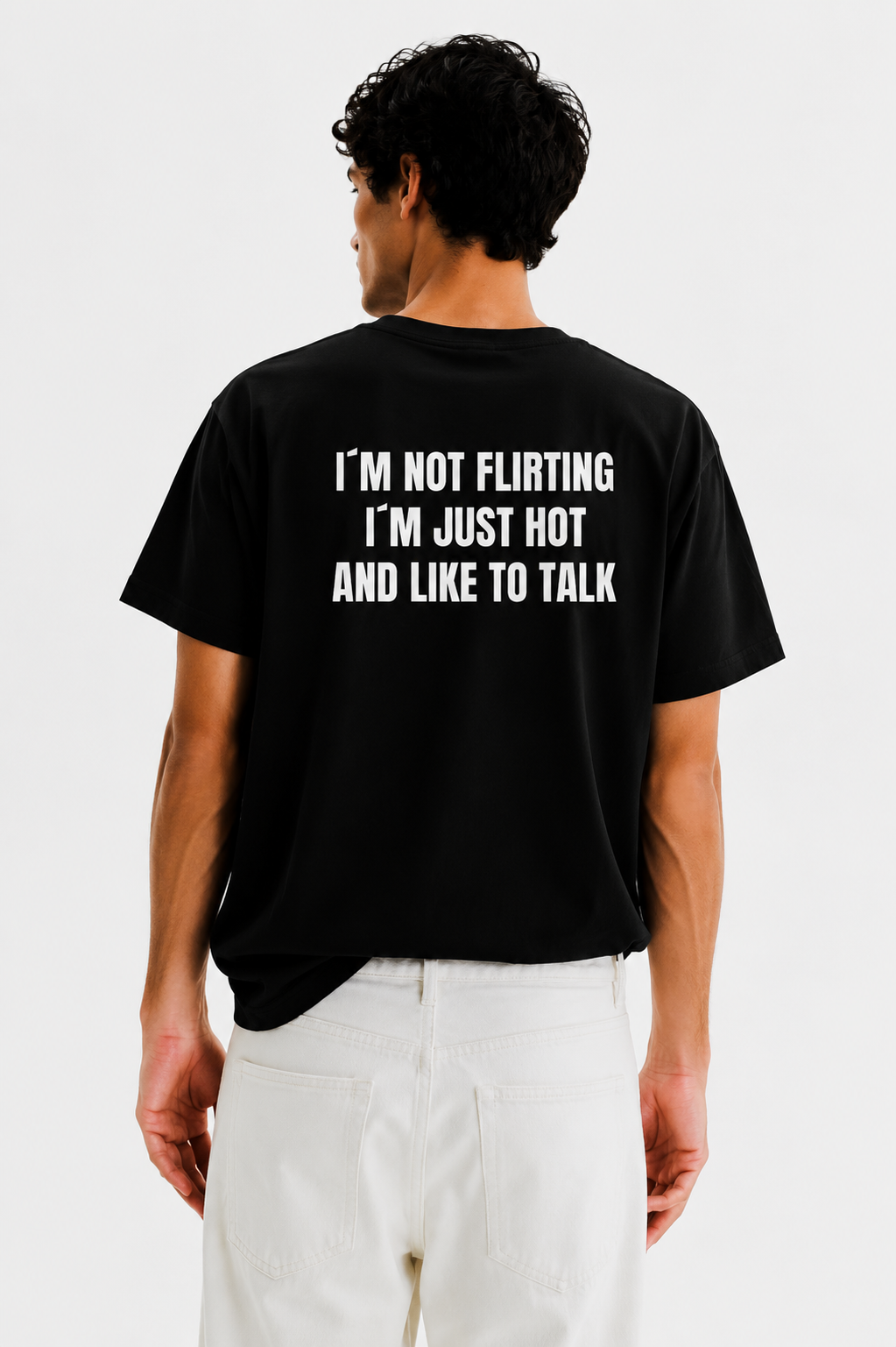 I´m not flirting, just hot and like to talk