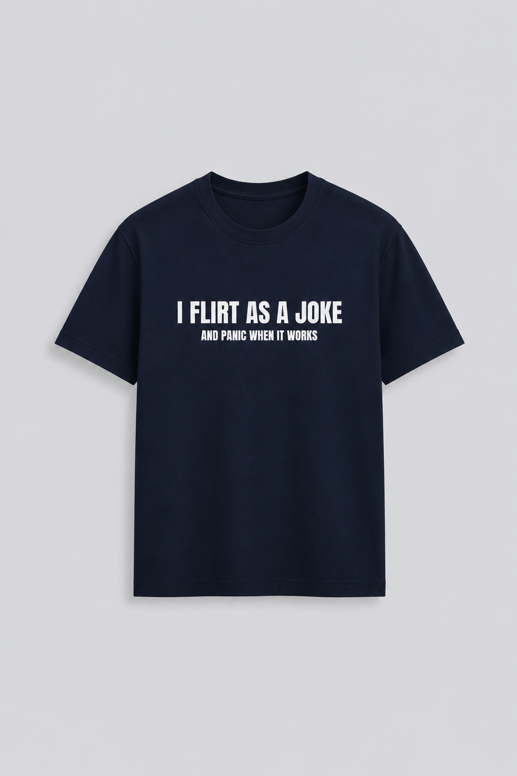 I flirt as a joke and panic when it works - front