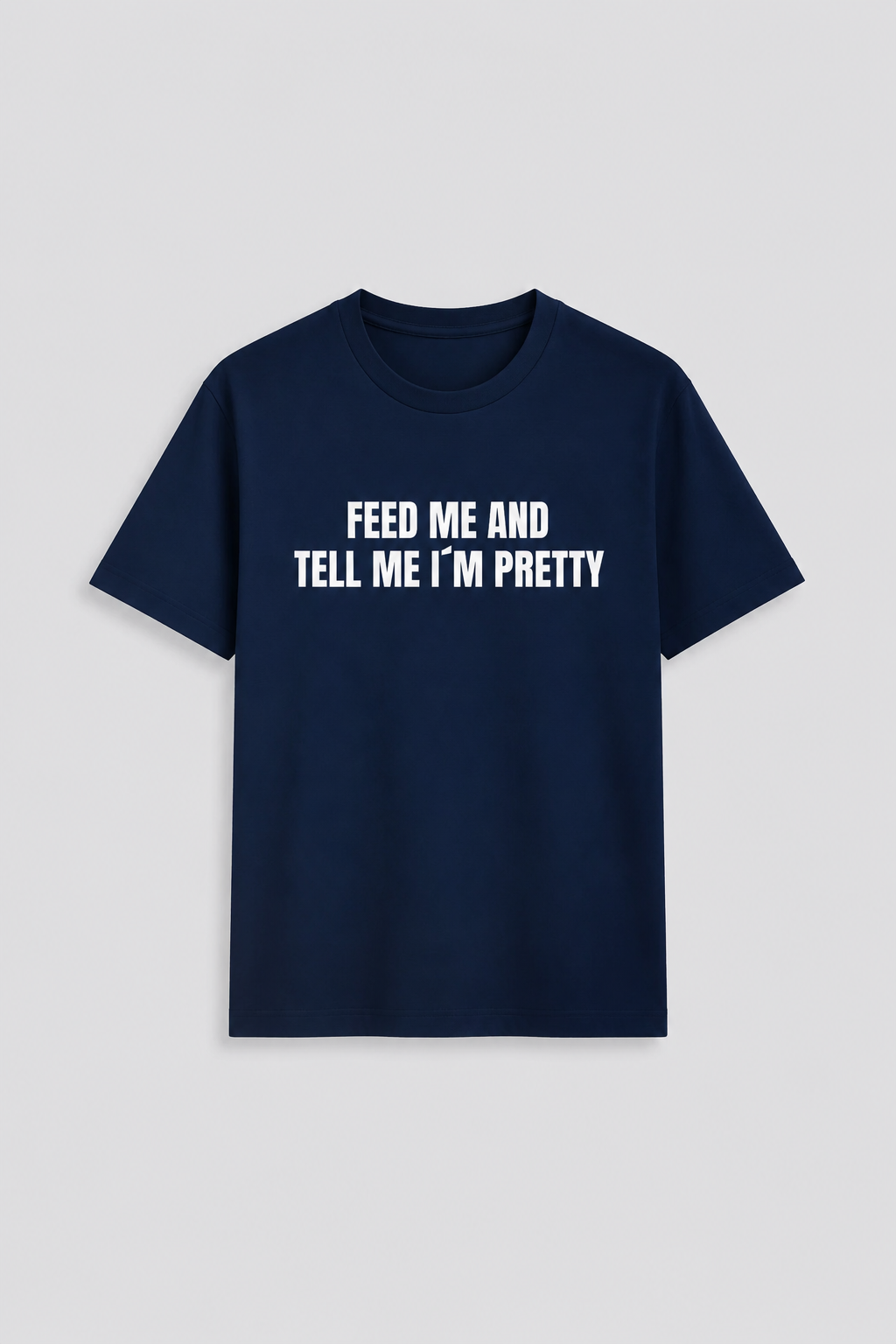 Feed me and tell me I´m pretty - Baby tee front