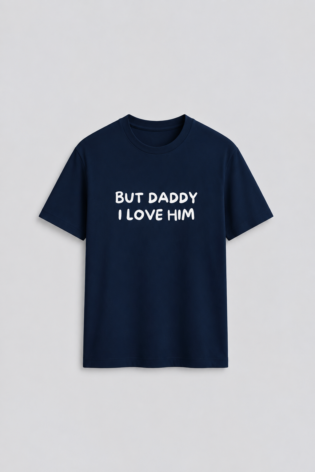 But daddy I love him - Baby tee front