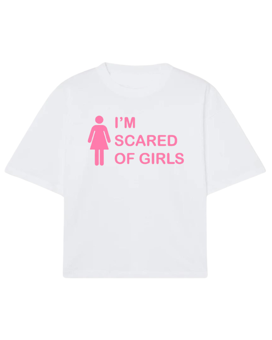 I´m scared of girls