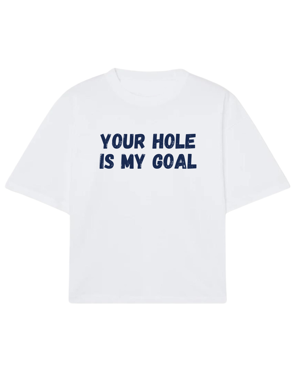 Your hole is my goal