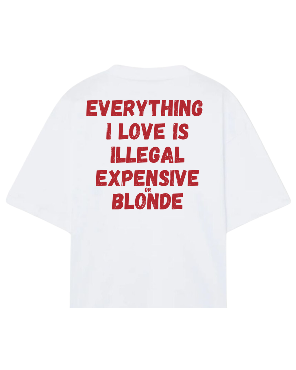 Everything i love is illegal expensive blonde